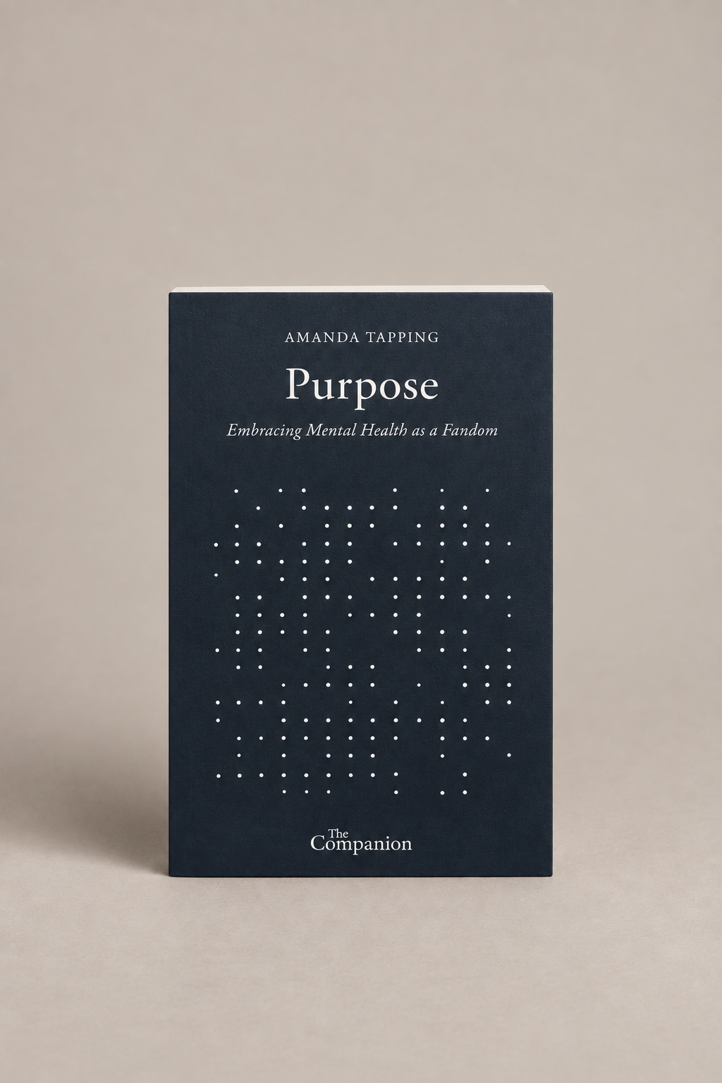 Purpose: Embracing Mental Health as a Fandom - Paperback